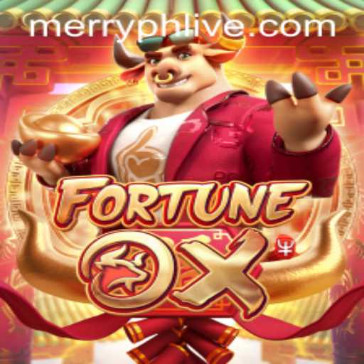 An In-Depth Look at FortuneOx: Navigating the Exciting World of the Ox and MerryPH
